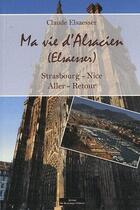 Couverture du livre « Ma vie d'alsacien » de  aux éditions Do Bentzinger