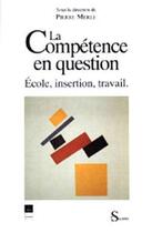 Couverture du livre « COMPETENCE EN QUESTION » de Pur aux éditions Pu De Rennes