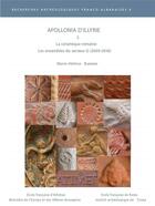 Couverture du livre « Apollonia d'Illyrie t.2 : la céramique romaine : les ensembles du secteur G (2009-2016) » de Marie-Helene Barriere aux éditions Ecole Francaise D'athenes