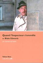 Couverture du livre « Quand l'inspecteur s'emmele » de Laurent De Sutter aux éditions Yellow Now