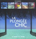 Couverture du livre « Plongee Chic (La) » de Tim Simond aux éditions Pacifique