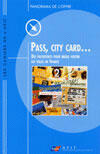 Couverture du livre « Pass, City Card... » de Barcon Claudine aux éditions Afit