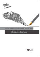 Couverture du livre « Retour a l'auteur » de Joel Loehr aux éditions Pu De Reims