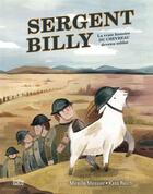 Couverture du livre « Sergent Billy ; la vraie histoire du chevreau devenu soldat » de Mireille Messier et Kass Reich aux éditions Isatis