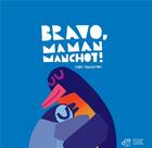 Couverture du livre « Bravo, maman manchot ! » de Chris Haughton aux éditions Thierry Magnier