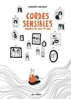 Couverture du livre « Cordes sensibles : Journal de mes 17 ans » de Marguerite Boulanger aux éditions Les Arenes Bd