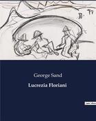 Couverture du livre « Lucrezia Floriani » de George Sand aux éditions Culturea