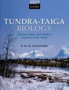 Couverture du livre « Tundra-Taiga Biology » de Crawford Robert M M aux éditions Oup Oxford