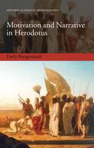 Couverture du livre « Motivation and Narrative in Herodotus » de Baragwanath Emily aux éditions Oup Oxford