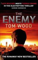 Couverture du livre « THE ENEMY » de Tom Wood aux éditions Sphere