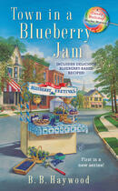 Couverture du livre « Town In a Blueberry Jam » de Haywood B B aux éditions Penguin Group Us