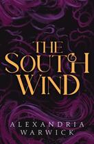 Couverture du livre « THE SOUTH WIND ; THE FOUR WINDS 3 » de Alexandria Warwick aux éditions Simon & Schuster