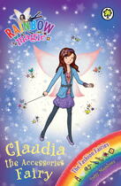 Couverture du livre « Rainbow Magic: The Fashion Fairies: 121: Claudia the Accessories Fairy » de Daisy Meadows aux éditions Epagine