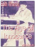 Couverture du livre « The Age of Innocence » de Edith Wharton aux éditions Ebookslib