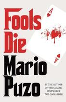 Couverture du livre « Fools Die » de Mario Puzo aux éditions Random House Digital