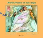 Couverture du livre « Marie-France et son ange » de Lysette Brochu et Olga Rykova aux éditions Vermillon
