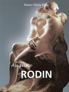 Couverture du livre « Auguste Rodin » de Rainer Maria Rilke aux éditions Parkstone International