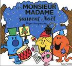 Couverture du livre « Les Monsieur Madame sauvent Noël » de Roger Hargreaves aux éditions Hachette Jeunesse
