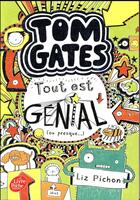 Couverture du livre « Tom Gates Tome 3 : tout est génial (ou presque...) » de Liz Pichon aux éditions Le Livre De Poche Jeunesse