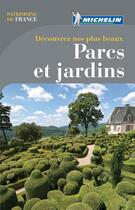 Couverture du livre « Découvrez les plus beaux parcs et jardins » de Collectif Michelin aux éditions Michelin