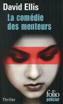 Couverture du livre « La comédie des menteurs » de David Ellis aux éditions Gallimard