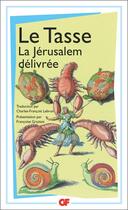 Couverture du livre « La Jérusalem délivrée » de Le Tasse aux éditions Flammarion