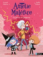 Couverture du livre « Amélie Maléfice : La potion de jeunesse » de Arnaud Almeras et Gaelle Duhaze aux éditions Nathan