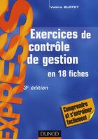 Couverture du livre « Exercices de contrôle de gestion en 18 fiches (3e édition) » de Buffet-V aux éditions Dunod