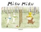 Couverture du livre « Miru Miru Tome 6 : le concours de peinture » de Haruna Kishi et Mathilde Maraninchi aux éditions Dargaud