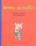 Couverture du livre « Benny, ça suffit ! » de Barbro Lindgren et Olof Landstrom aux éditions Ecole Des Loisirs