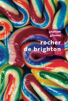 Couverture du livre « Rocher de Brighton » de Graham Greene aux éditions Robert Laffont