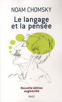 Couverture du livre « Le langage et la pensée » de Noam Chomsky aux éditions Payot