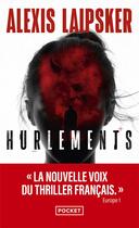 Couverture du livre « Hurlements » de Alexis Laipsker aux éditions Pocket