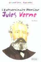 Couverture du livre « L'extraordinaire monsieur jules verne » de Kerbraz/Lalex aux éditions Rocher
