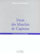 Couverture du livre « Droit des marches de capitaux » de Auckenthaler aux éditions Lgdj