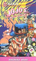 Couverture du livre « Jojo's bizarre adventure Tome 25 : D'Arby the player » de Hirohiko Araki aux éditions J'ai Lu