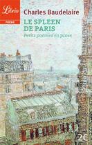 Couverture du livre « Le spleen de paris - petits poemes en prose » de Charles Baudelaire aux éditions J'ai Lu
