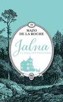 Couverture du livre « Jalna : la saga des Whiteoak Tome 3 : les frères Whiteoak » de Mazo De La Roche aux éditions J'ai Lu