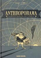 Couverture du livre « Anthroporama ; la société française par l'exemple » de Diego Aranega aux éditions Fluide Glacial