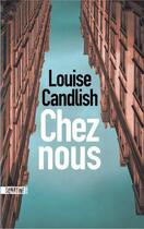 Couverture du livre « Chez nous » de Louise Candlish aux éditions Sonatine