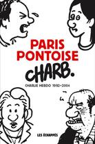 Couverture du livre « CHARLIE HEBDO : Paris-Pontoise » de Charb aux éditions Les Echappes