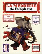 Couverture du livre « La mémoire de l'éléphant » de Jean-Francois Martin et Sophie Strady aux éditions Helium
