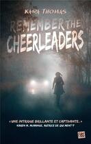 Couverture du livre « Remember the cheerleaders » de Kara Thomas aux éditions Fibs