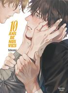 Couverture du livre « 10 ans de nos vies » de Hitomi aux éditions Boy's Love