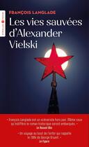 Couverture du livre « Les vies sauvées d'Alexander Vielski » de Francois Langlade aux éditions Eyrolles