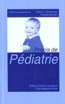 Couverture du livre « Precis de pediatrie » de Griscelli C aux éditions Doin