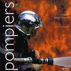 Couverture du livre « Pompiers » de Alban Ferrand et Guillaume Tixier aux éditions Selection Du Reader's Digest