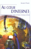 Couverture du livre « Au Coeur D'Internet » de Jacques Vallee aux éditions Balland