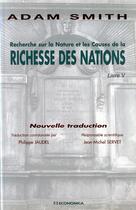 Couverture du livre « Recherche sur la nature et les causes de la richesse des nations t.5 » de Adam Smith aux éditions Economica