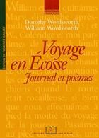 Couverture du livre « Voyage en Ecosse ; journal et poèmes » de Dorothy Wordsworth et William Wordsworth aux éditions Editions Rue D'ulm